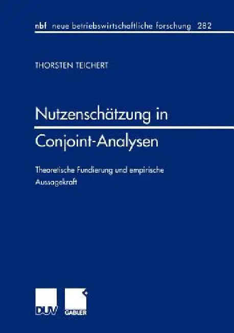 Nutzenschätzung in Conjoint-Analysen (English, Thorsten Teichert)