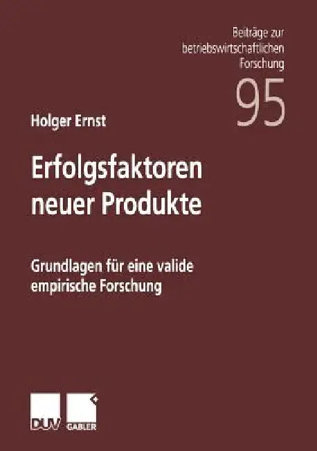 Erfolgsfaktoren Neuer Produkte (English, Holger Ernst)