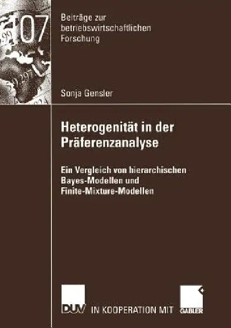 Heterogenität in Der Präferenzanalyse (English, Sonja Gensler)