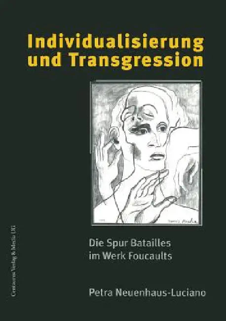 Individualisierung Und Transgression (English, Petra Neuenhaus-Luciano)