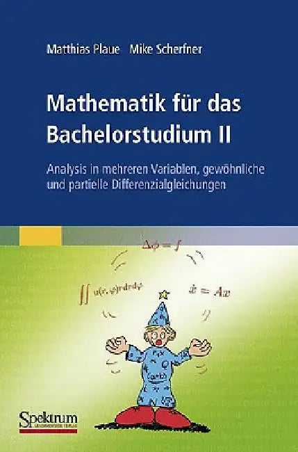 Mathematik Für Das Bachelorstudium II (English, Matthias Plaue | Mike Scherfner)