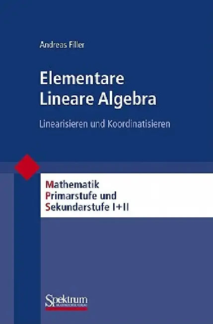 Elementare Lineare Algebra (English, Andreas Filler)