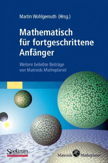 Mathematisch Für Fortgeschrittene Anfänger (English, Martin Wohlgemuth | Martin Wohlgemuth)