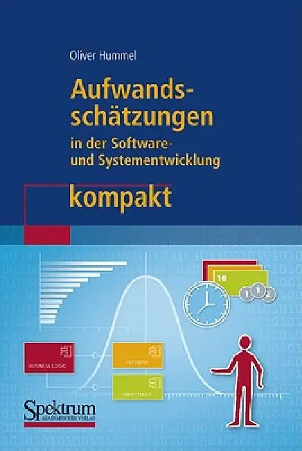 Aufwandsschätzungen in Der Software- Und Systementwicklung Kompakt (English, Oliver Hummel)