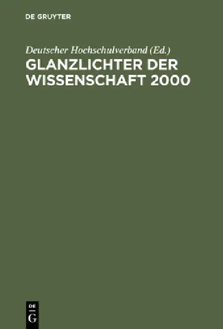Glanzlichter der Wissenschaft 2000 (English, Deutscher Hochschulverband)