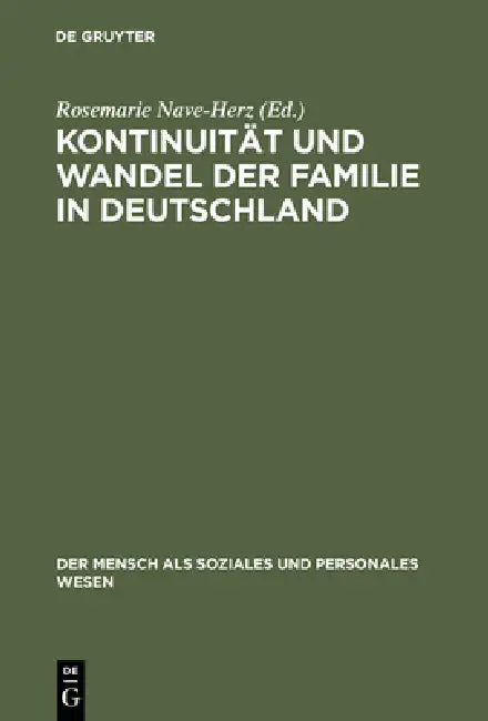 Kontinuität und Wandel der Familie in Deutschland (English, Rosemarie Nave-Herz)