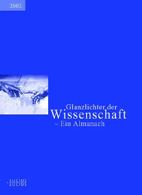 Glanzlichter der Wissenschaft 2002 (English, Deutscher Hochschulverband | Jürgen Audretsch | Ulrich Beck)