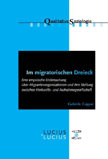 Im migratorischen Dreieck (English, Gabriele Cappai)