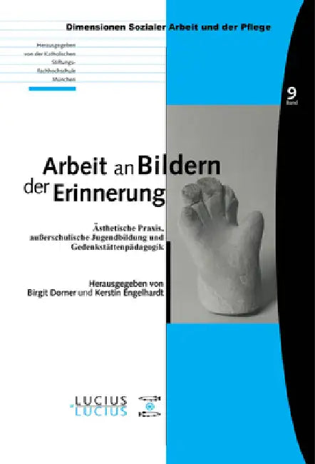 Arbeit an Bildern der Erinnerung (English, Birgit Dorner | Kerstin Engelhardt)