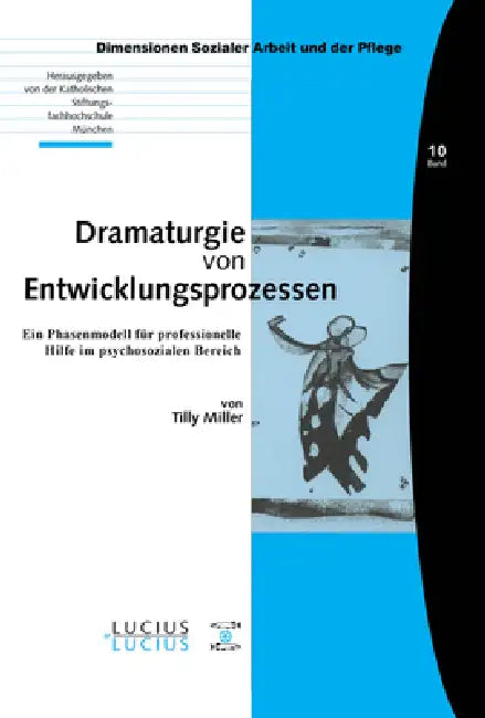 Dramaturgie von Entwicklungsprozessen (English, Tilly Miller)