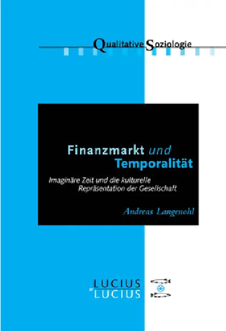 Finanzmarkt und Temporalität (English, Andreas Langenohl)