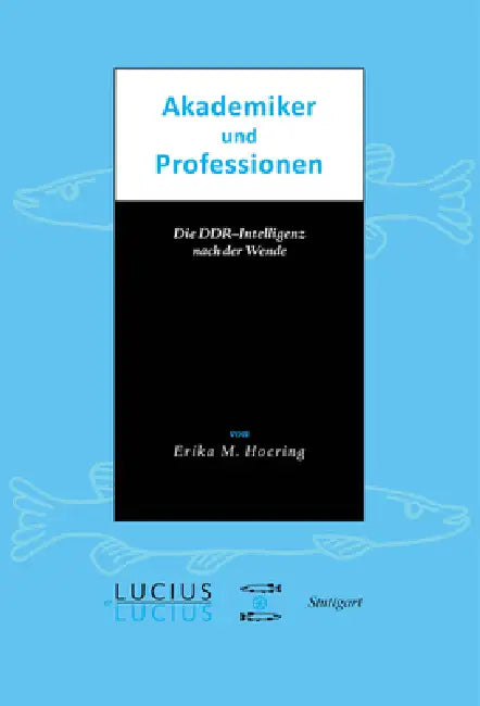 Akademiker und Professionen (English, Erika M. Hoerning)