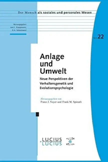 Anlage und Umwelt (English, Franz J. Neyer | Frank M. Spinath)