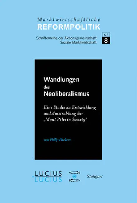 ßWandlungen Des Neoliberalismus (English, Philip Plickert)