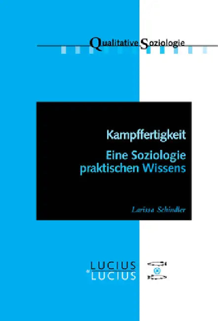 Kampffertigkeit (English, Larissa Schindler)