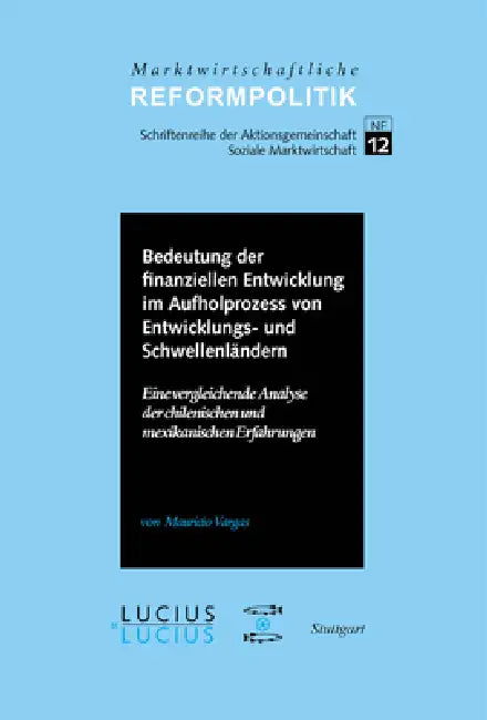 Bedeutung der finanziellen Entwicklung im Aufholprozess von Entwicklungs- und Schwellenländern (English, Mauricio Vargas)