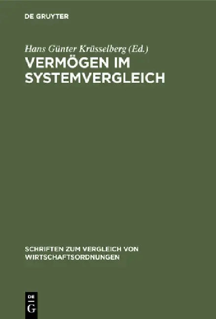 Vermögen im Systemvergleich (English, Hans Günter Krüsselberg)
