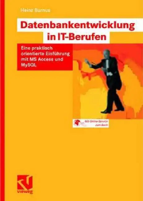 Datenbankentwicklung in It-Berufen (English, Heinz Burnus)