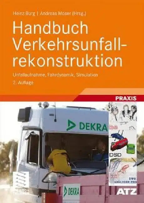 Handbuch Verkehrsunfallrekonstruktion (English, Heinz Burg | Andreas Moser)