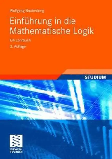 Einführung in Die Mathematische Logik (English, Wolfgang Rautenberg)