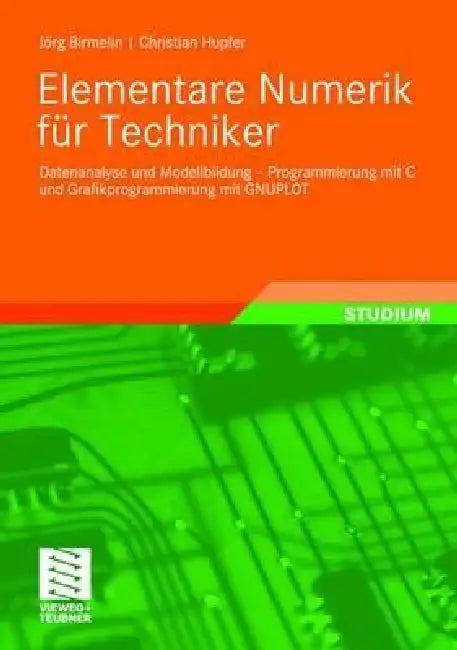 Elementare Numerik Für Techniker (English, Jörg Birmelin | Christian Hupfer)