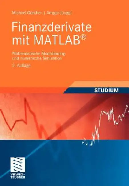 Finanzderivate Mit MATLAB (English, Michael Günther | Ansgar Jüngel)
