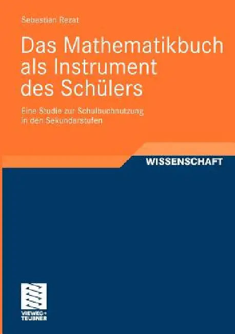 Das Mathematikbuch ALS Instrument Des Schülers (English, Sebastian Rezat)