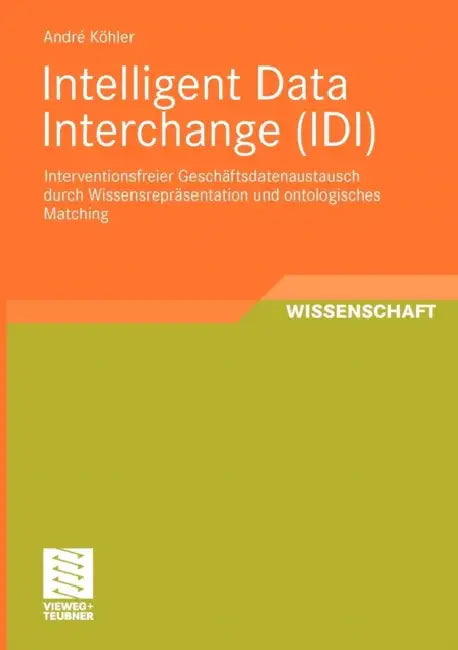Intelligent Data Interchange (IDI) (English, André Köhler)