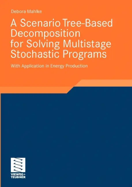 A Scenario Tree-Based Decomposition for Solving Multistage Stochastic Programs (English, Debora Mahlke)