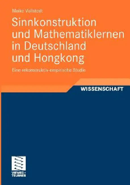 Sinnkonstruktion Und Mathematiklernen in Deutschland Und Hongkong (English, Maike Vollstedt)