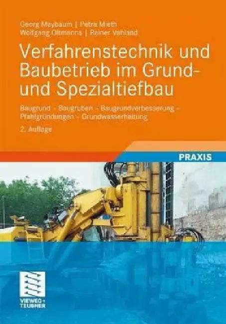 Verfahrenstechnik Und Baubetrieb Im Grund- Und Spezialtiefbau (English, Georg Maybaum | Petra Mieth | Wolfgang Oltmanns)