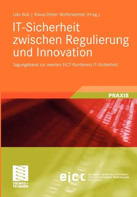 It-Sicherheit Zwischen Regulierung Und Innovation (English, Udo Bub | Klaus-Dieter Wolfenstetter)