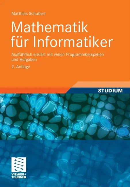 Mathematik Für Informatiker (English, Matthias Schubert)