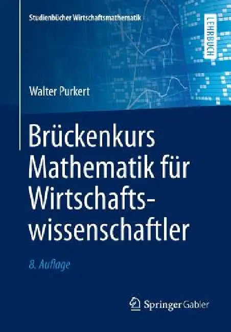 Brückenkurs Mathematik Für Wirtschaftswissenschaftler (English, Walter Purkert)