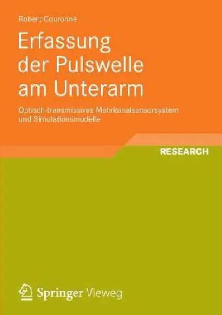 Erfassung Der Pulswelle Am Unterarm (English, Robert Couronné)