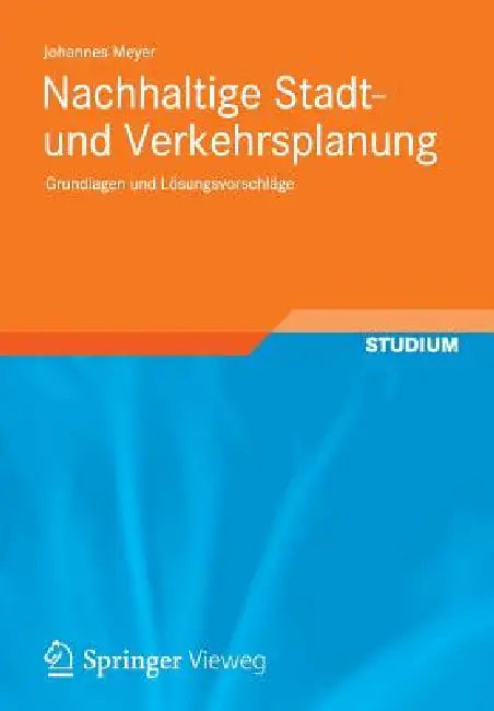 Nachhaltige Stadt- Und Verkehrsplanung (English, Johannes Meyer)