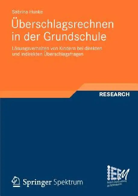 Überschlagsrechnen in Der Grundschule (English, Sabrina Hunke)