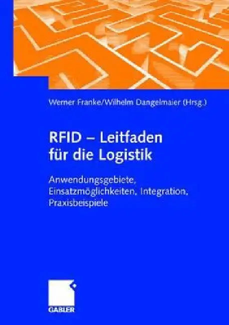 RFID - Leitfaden Für Die Logistik (English, Christian Sprenger | Werner Franke | Frank Wecker)