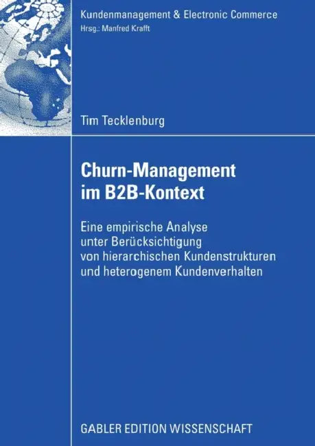 Churn-Management Im B2b-Kontext (English, Tim Tecklenburg | Prof Dr Manfred Krafft)