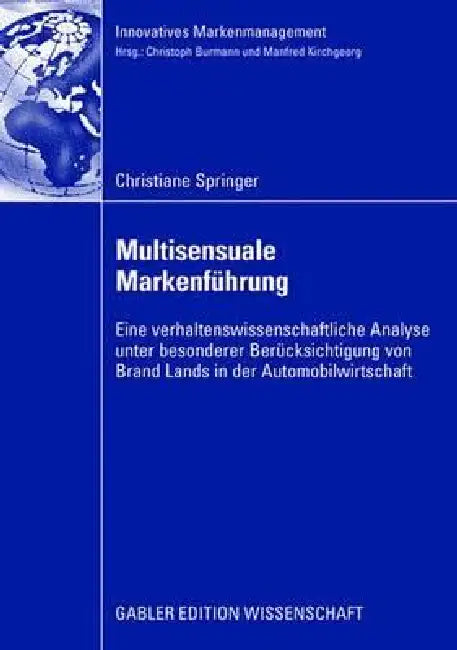 Multisensuale Markenführung (English, Christiane Springer | Prof Dr Manfred Kirchgeorg)