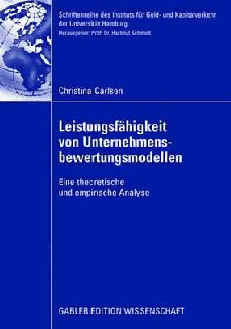 Leistungsfähigkeit Von Unternehmensbewertungsmodellen (English, Christina Carlsen | Hartmut Schmidt)