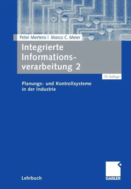 Integrierte Informationsverarbeitung 2 (English, Peter Mertens | Marco C. Meier)