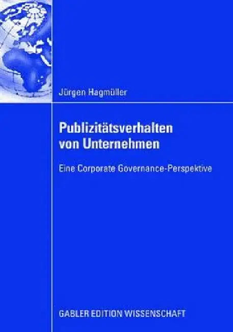 Publizitätsverhalten Von Unternehmen (English, Jürgen Hagmüller | Prof Dr Ulf Schiller)