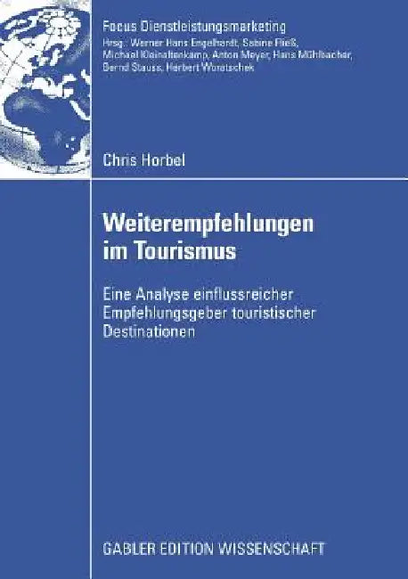 Weiterempfehlungen Im Tourismus (English, Chris Horbel | Prof Dr Herbert Woratschek)