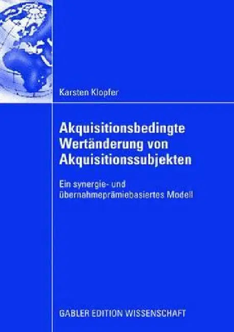Akquisitionsbedingte Wertänderung Von Akquisitionssubjekten (English, Karsten Klopfer | Prof Dr Walter Schertler)