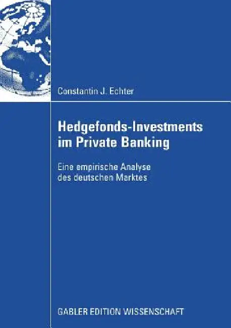 Hedgefonds-Investments Im Private Banking (English, Constantin Echter | Prof Dr Manfred Steiner)