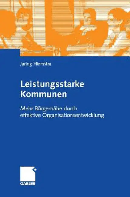 Leistungsstarke Kommunen (English, Jaring Hiemstra)