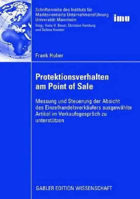 Protektionsverhalten Am Point of Sale (English, Frank Huber | Prof Dr Hans H. Bauer)
