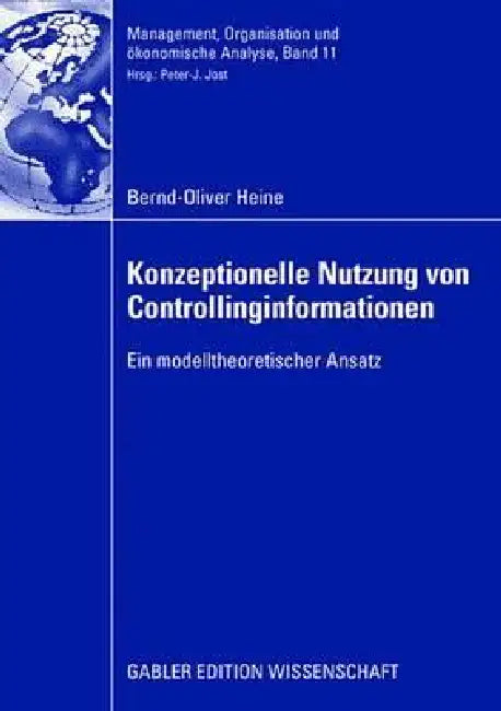 Konzeptionelle Nutzung Von Controllinginformationen (English, Bernd-Oliver Heine | Jürgen Weber)