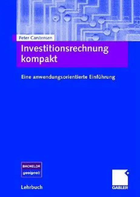 Investitionsrechnung Kompakt (English, Peter Carstensen)